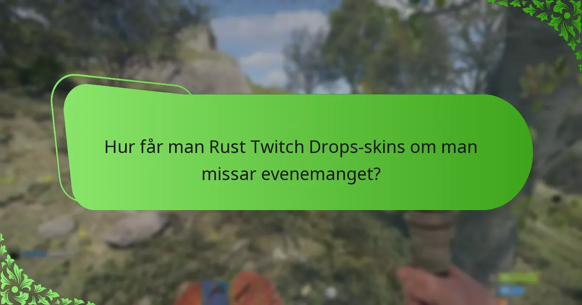 Vilka skins presenteras i Rust Twitch Drops-evenemang?