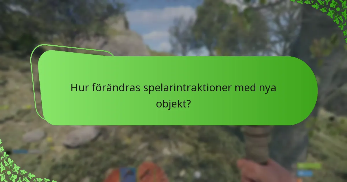 Hur förbättrar objektpresentationer spelupplevelsen?