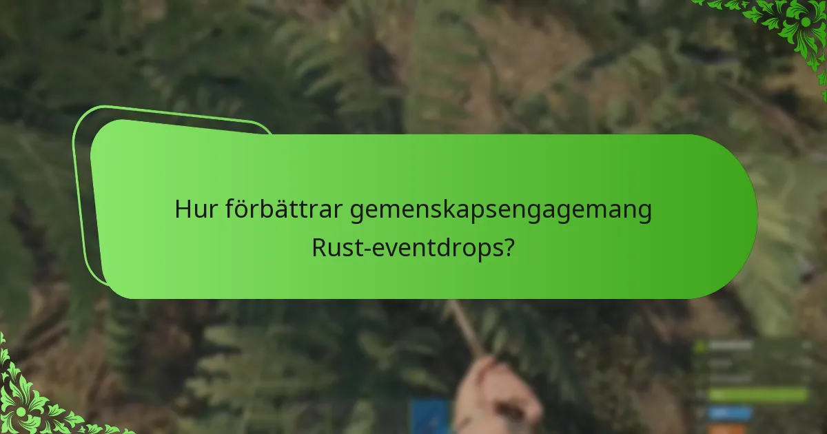 Hur kan spelare låsa upp föremål under Rust-eventdrops?