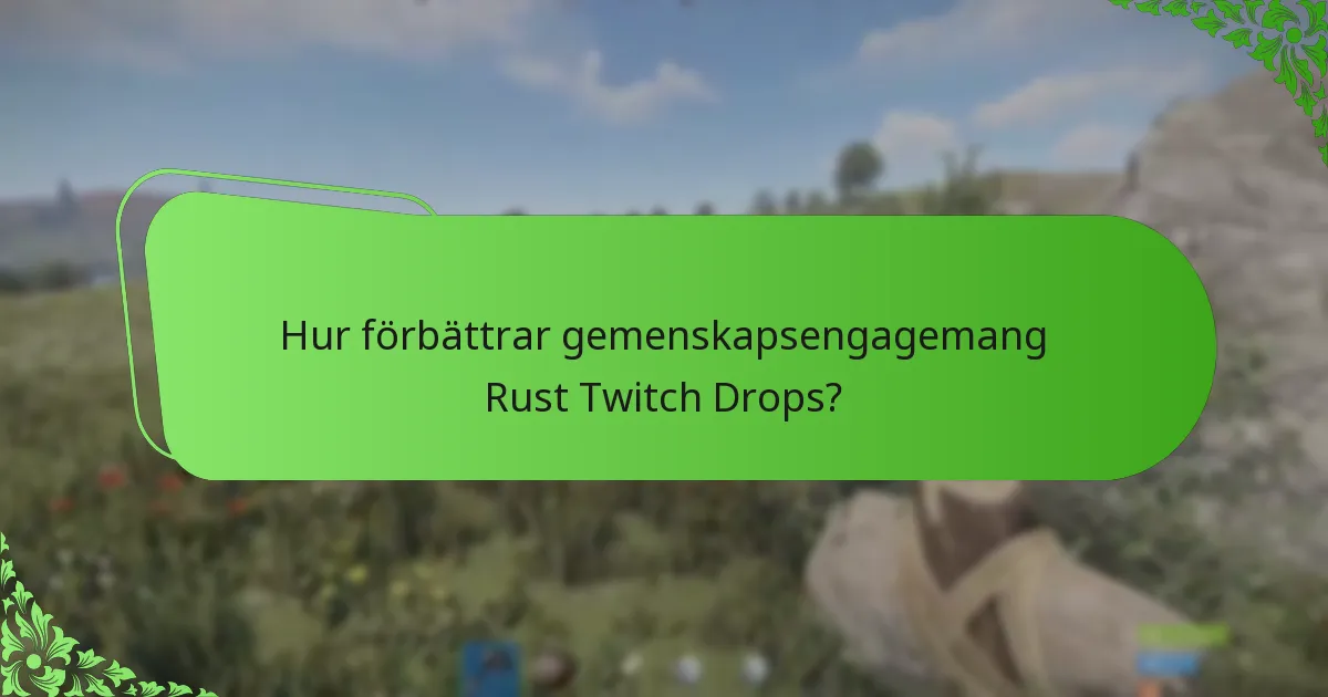 Vilka skinkollektioner finns tillgängliga i Rust Twitch Drops?