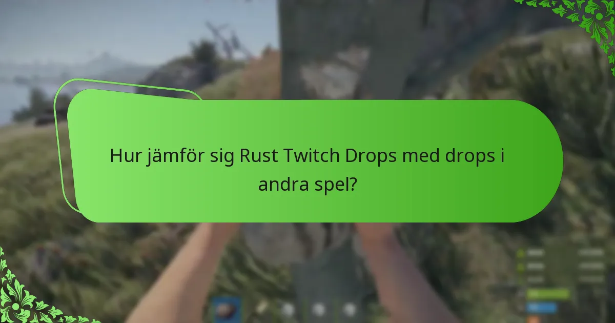 Vilka begränsade upplagor av skins finns tillgängliga i Rust Twitch Drops?
