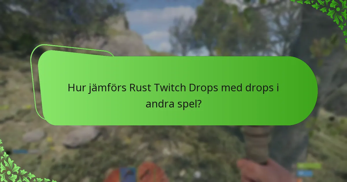 Vilka sällsynta skins är tillgängliga genom Rust Twitch Drops?