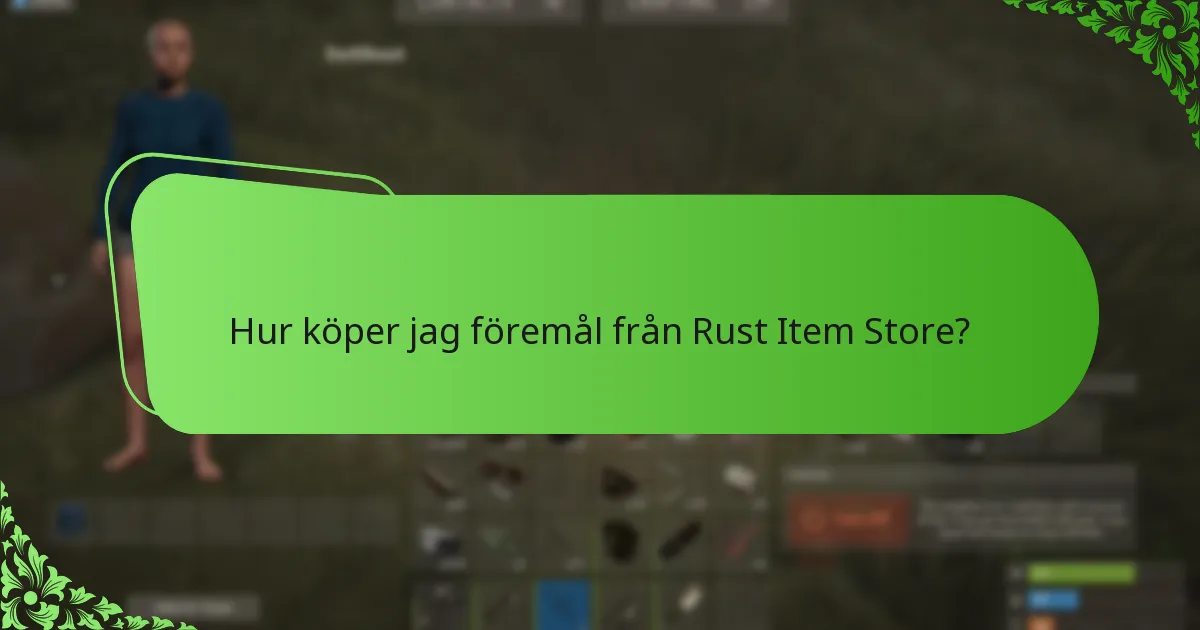 Vilka föremål är community-favoriter i Rust Item Store?