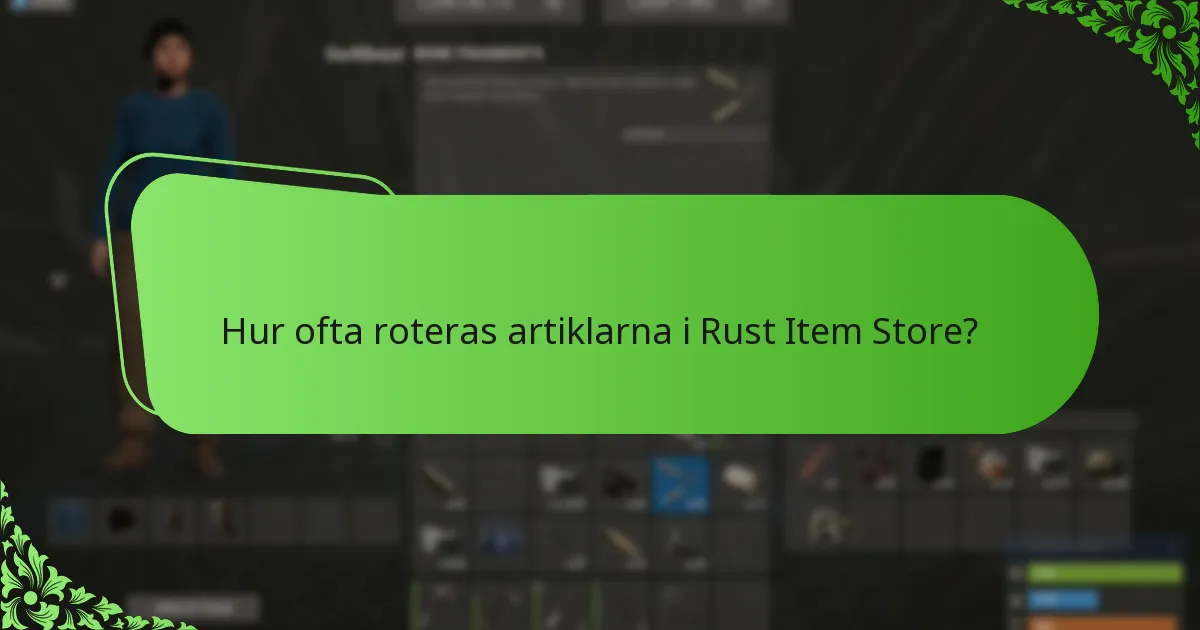 Vad är spelarens feedback på artiklar i Rust Item Store?