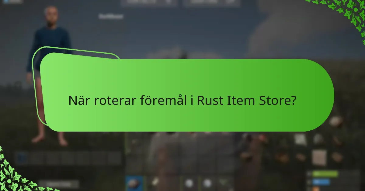 Vilka föremål är community-favoriter i Rust Item Store?