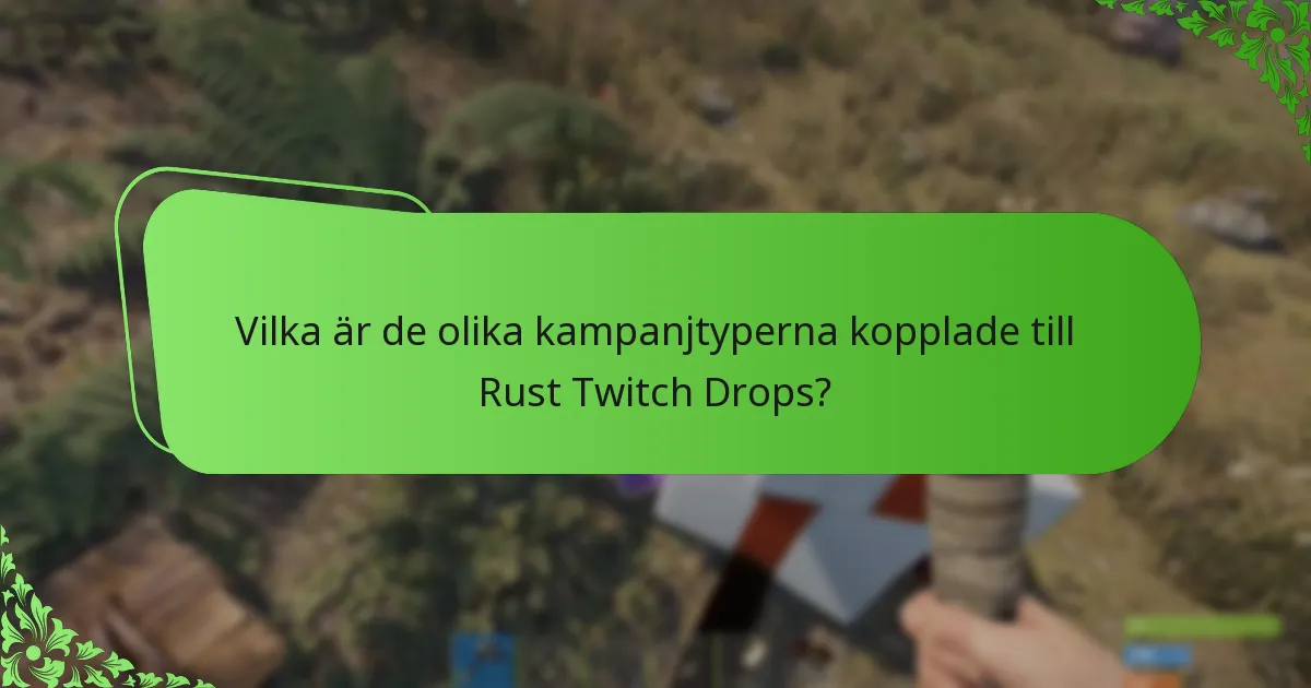 Hur påverkar gemenskapsevenemang Rust Twitch Drops?