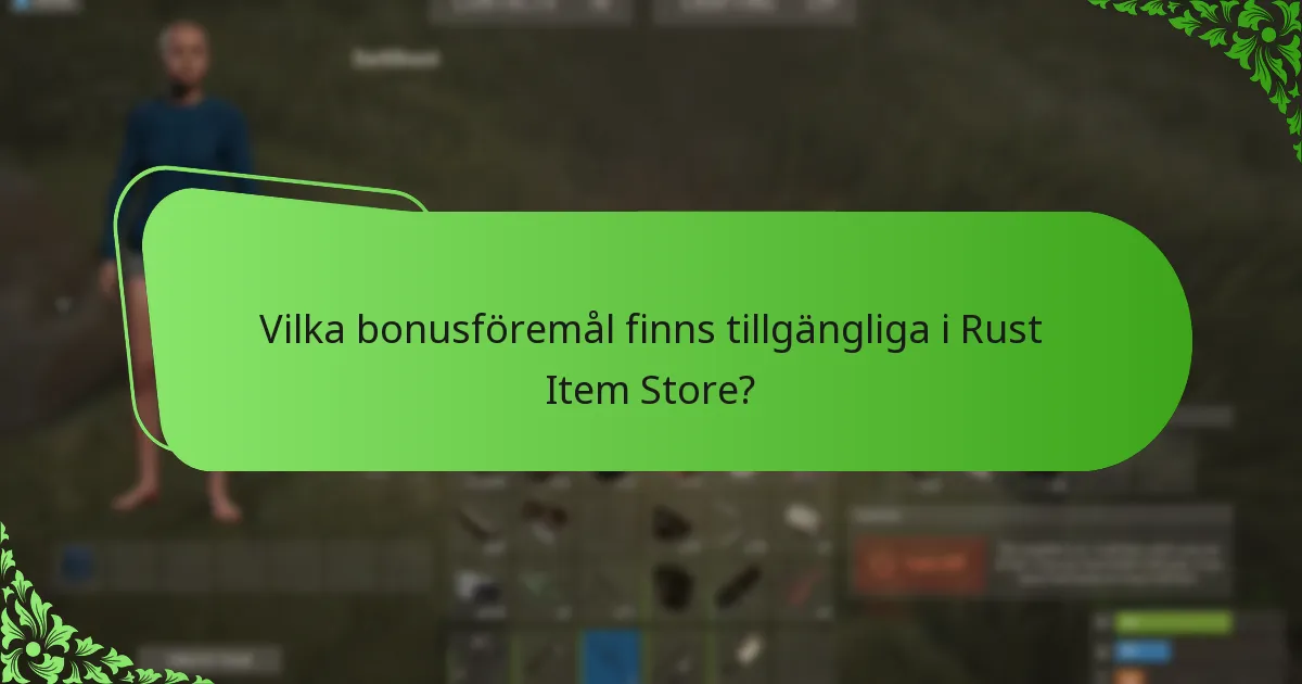 Vilka är de bästa strategierna för att köpa föremål i Rust Item Store?