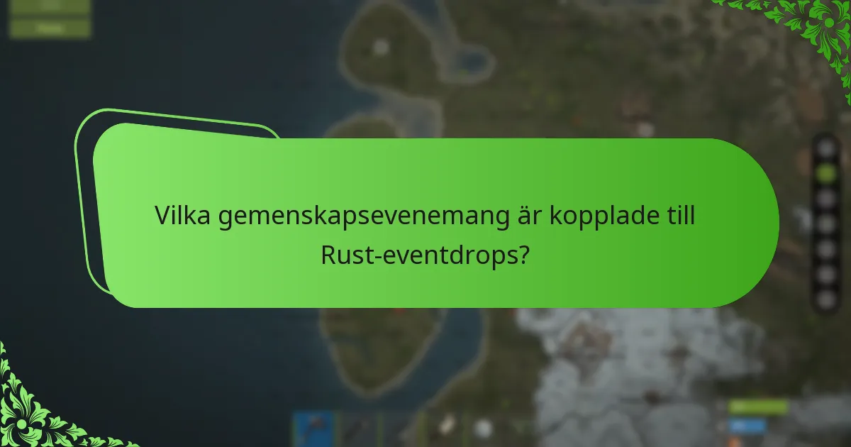Hur förbättrar marknadsföringsstrategier Rust-eventdrops?