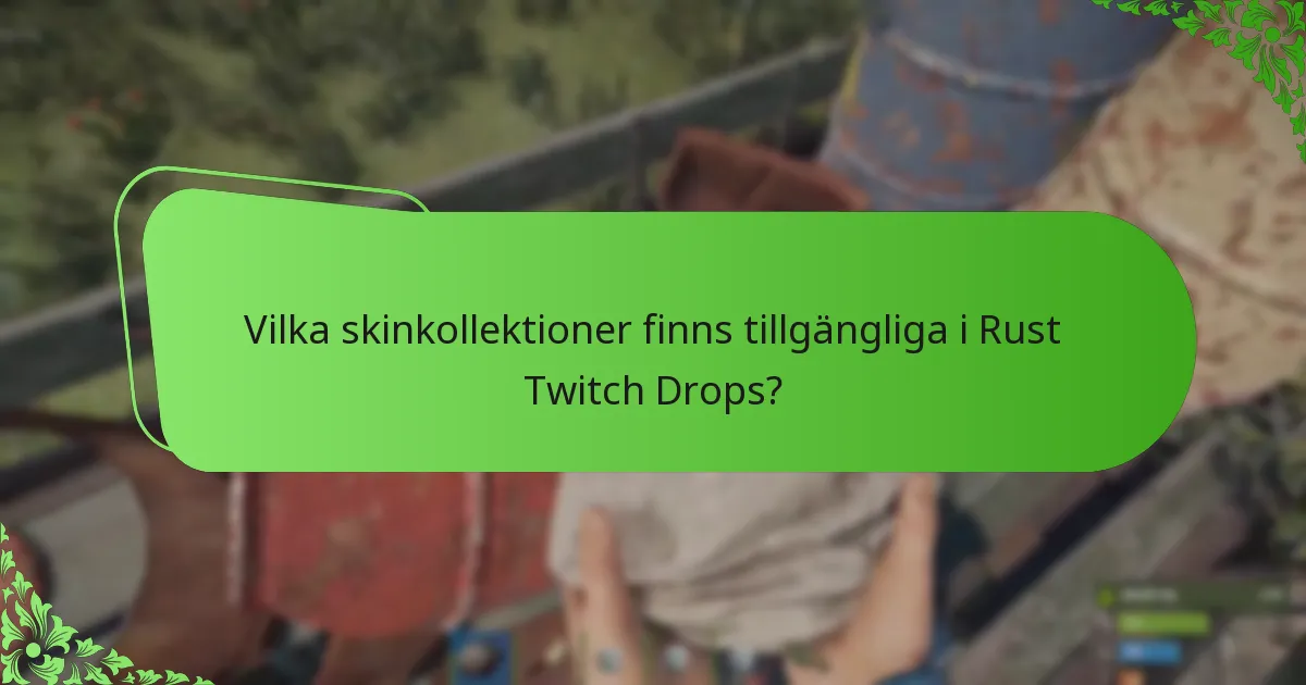 Vilka risker och utmaningar finns med Rust Twitch Drops?