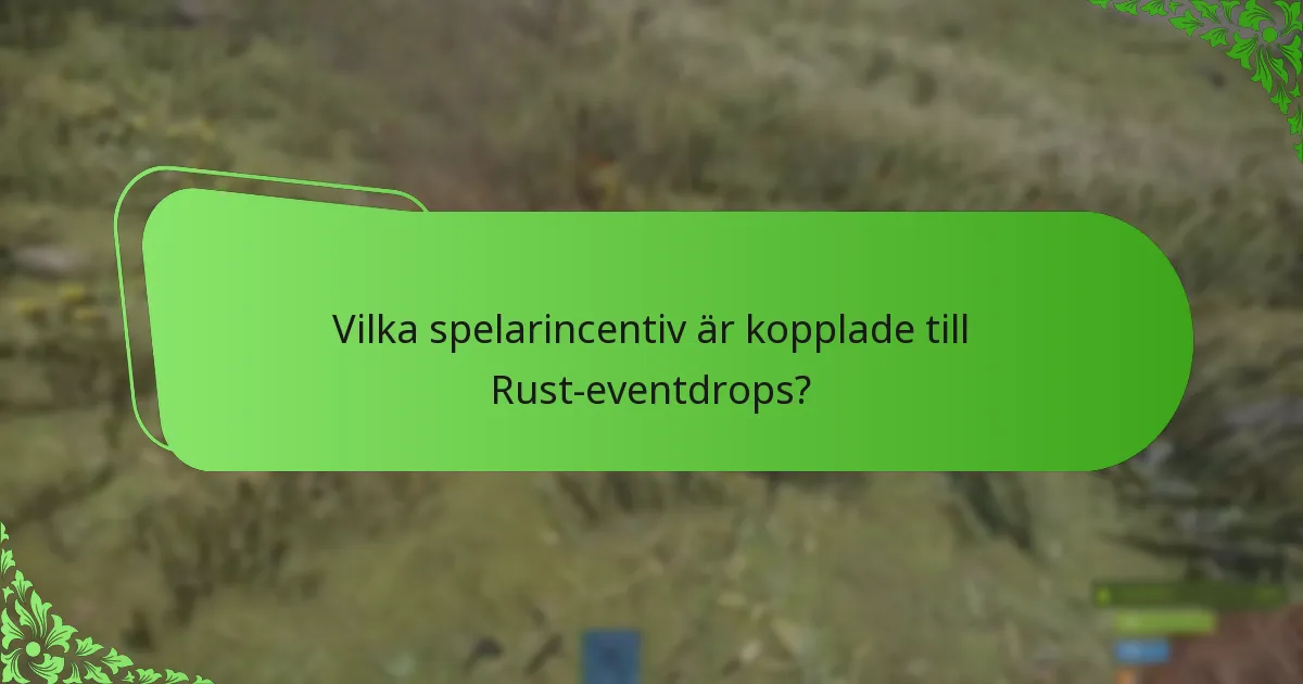 Vilken roll spelar gemenskapsinvolvering i Rust-evenemang?