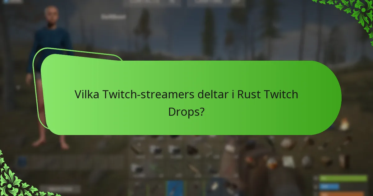 Hur jämförs Rust Twitch Drops med andra föremål i spelet?